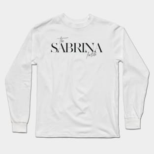 The Sabrina Factor Long Sleeve T-Shirt